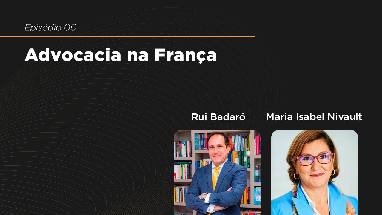 Advocacia na França com Maria Isabel Nivault
