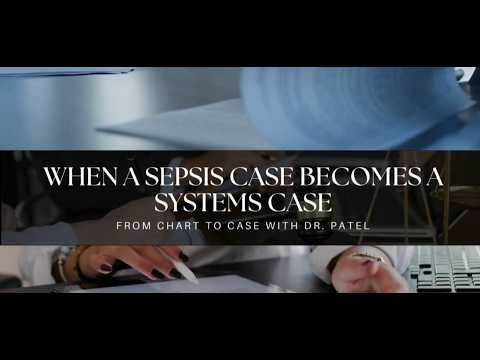 When a Sepsis Case Becomes a Systems Case