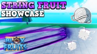 STRING FRUIT V1 & V2 SHOWCASE! 🧶 | Blox Fruits