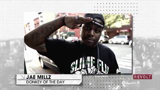 Donkey Of The Day: Jae Millz