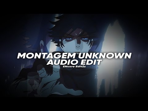 MONTAGEM UNKNOWN - AKXNESHIVA, Avenxir, HamiBeats [Edit Audio]