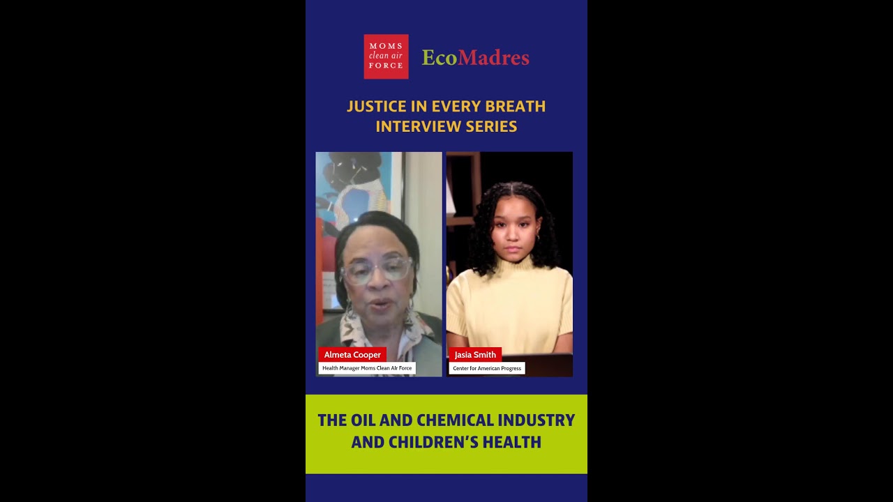 Justice in Every Breath - The Oil and Chemical Industry: A Threat to Children’s Health
