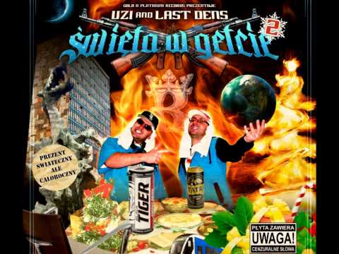 Uzi & Last Dance - Święta W Getcie Dwa - Święta W Getcie 2