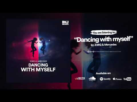 Z3RG - Dancing with myself (Ft. Mercedes)