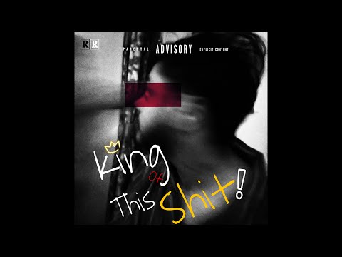 King of This Shit