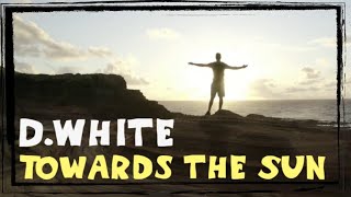 D White Towards the Sun Fan Music Video Video