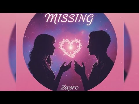 Zayro - Missing (Official Audio)