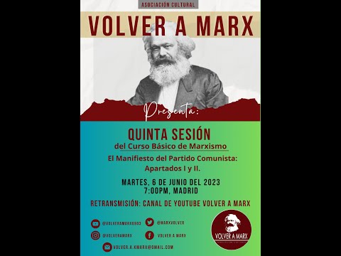 Curso básico de marxismo. Sesión 5. Manifiesto del Partido Comunista (1/4)