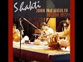 Shakti John McLaughlin Get Down and Sruti 1977