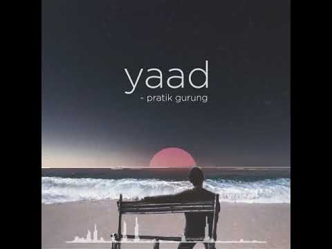 Pratik Gurung - Yaad ( Official )