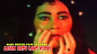 Download lagu AJIAN RATU LAUT KIDUL | alur cerita film suzanna mp3