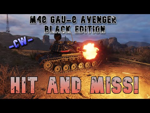 M48 Gau 8 Avenger Black Edition Hit and Miss -CW- ll Wot Console - World of Tanks Modern Armor