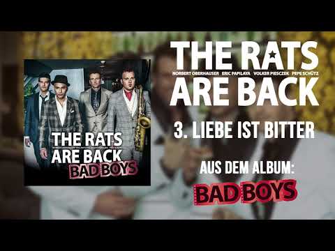 The Rats Are Back - Liebe Ist Bitter (Audio)