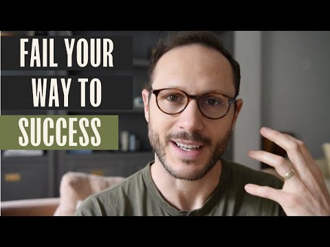 Fail Your Way To Success