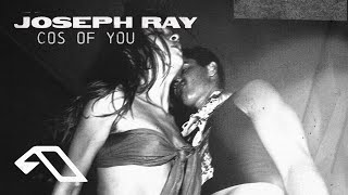 Joseph Ray - Cos Of You video