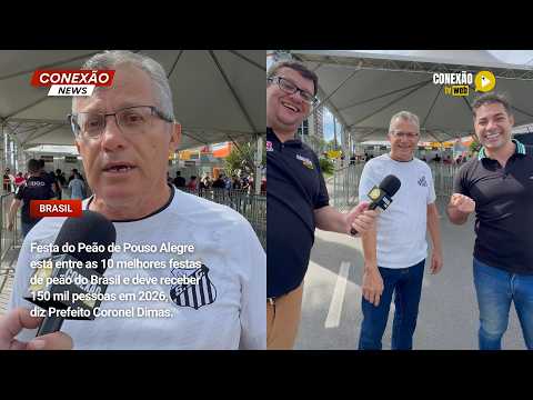 Vídeo: Festa do Peão de Pouso Alegre está entre as 10 melhores festas de peão do Brasil e deve receber 150 mil pessoas em 2026, diz Prefeito Coronel Dimas.
