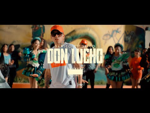 Danico el Unico - Don Lucho (Video Oficial)