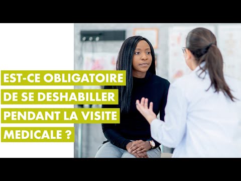 Doit-on se déshabiller lors d'une visite médicale ?