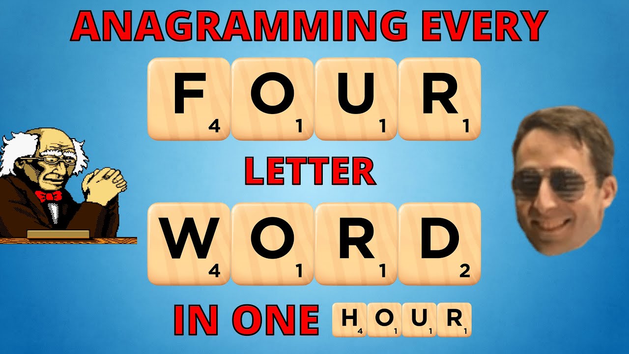I anagrammed every four-letter English word in less than an hour.