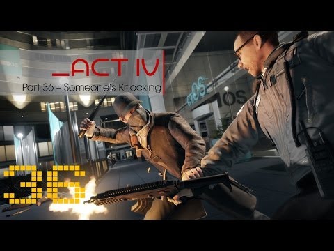 Watch Dogs Walkthrough Part 36 Someone's Knocking