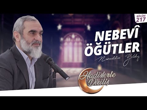 NEBEVÎ ÖĞÜTLER   | Hadislerle Diriliş-217.Ders