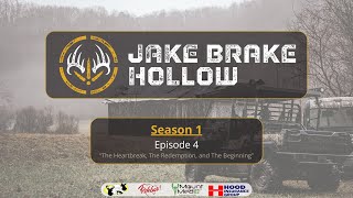 Jake Brake Hollow | S.1  Ep. 4 | The Hearbreak The Redemption & The Beginning