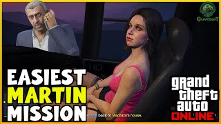 GTA Online | Easiest Martin Madrazo Mission! -(Cleaning The Cat House)