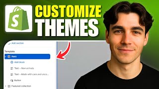 How to Customize Shopify Themes (Tutorial 2026)