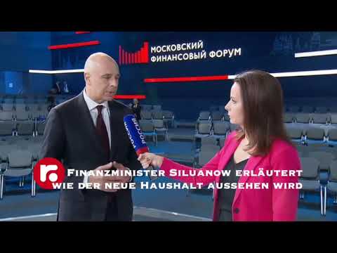 Finanzminister Siluanow erläutert wie der neue Haushalt aussehen wird