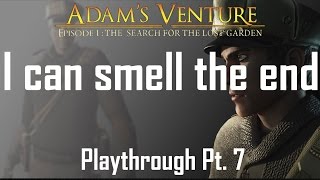 WE'RE GETTING CLOSE TO THE END (Adam's Venture Episode 1) Pt 7