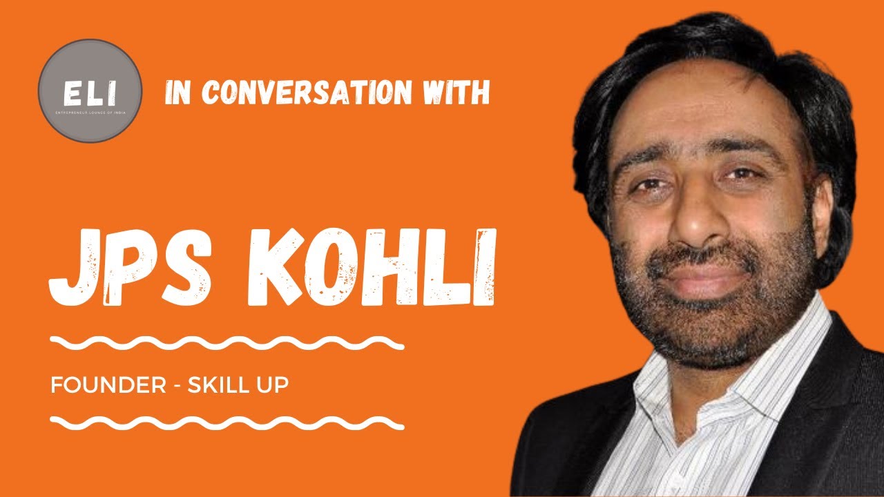 Skill-Up Technologies: Empowering Learning for Tomorrow - The Visionary Success Story of JPS Kohli