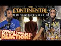 The Continental: From the World of John Wick  Official Trailer Reaction