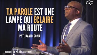 Ta Parole est une lampe qui éclaire ma route | Pst. David Goma [22 novembre 2020]