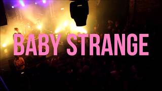 BABY STRANGE - JAN / FEB 2018 TOUR