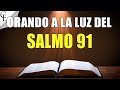 Salmo 91 La Oración Más Poderosa