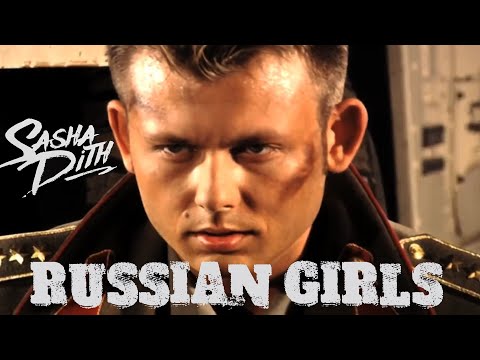 Sasha Dith - Russian Girls