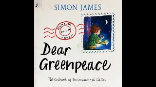 Let&#39;s Read - Dear Greenpeace by Simon James
