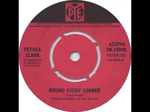 UK New Entry 1965 (256) Petula Clark - Round Every Corner