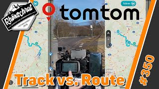 TomTom Navigation per Route oder Track - was ist besser? | #350