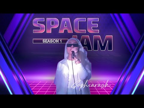 Sophiarazk - SPACE JAM CONCERT