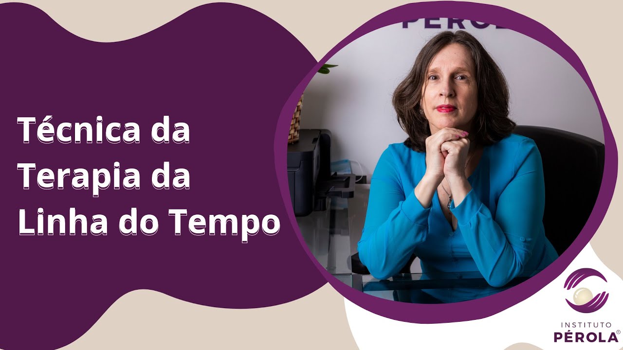 Técnica da Terapia da Linha do Tempo
