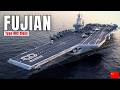 FUJIAN China S Giant Aircraft Carrier Shakes Up US Maritime Dominance