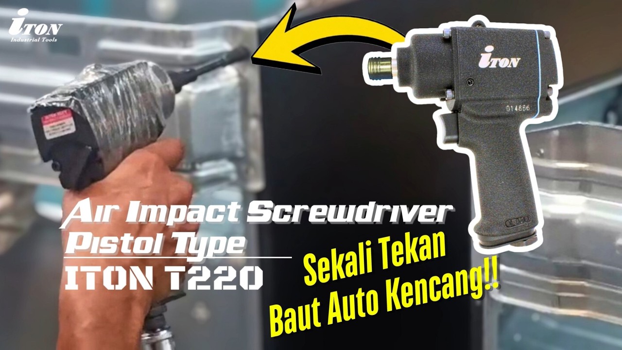 Sekali Tekan, Baut Langsung Kencang! Air Impact Screwdriver Pistol - ITON T220
