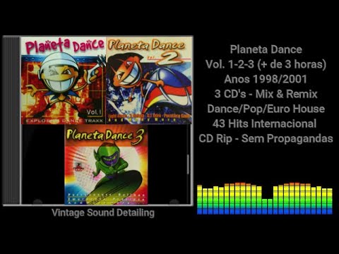 Planeta Dance - Vol. 1-2-3 (+ de 3 horas) 1998/2001 - 3 CD's - Dance/Pop/House - 43 Intern. - CD Rip