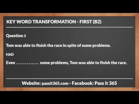 Key Word Transformation - FIRST (B2) - Q3