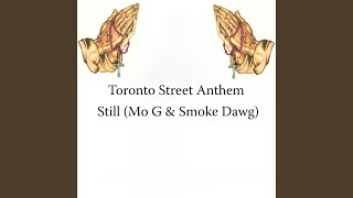 Still (Mo G &amp; Smoke Dawg)