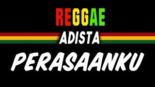 Download lagu Reggae Ska Perasaanku - Adista | SEMBARANIA (Ketika kau tertawa kupandang dengan pasti) mp3 Download lagu Reggae Ska Perasaanku - Adista | SEMBARANIA (Ketika kau tertawa kupandang dengan pasti) mp3