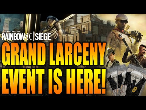 Rainbow Six Siege - In Depth: GRAND LARCENY EVENT IS HERE!  - NEW SPECIAL SEASONAL EVENT