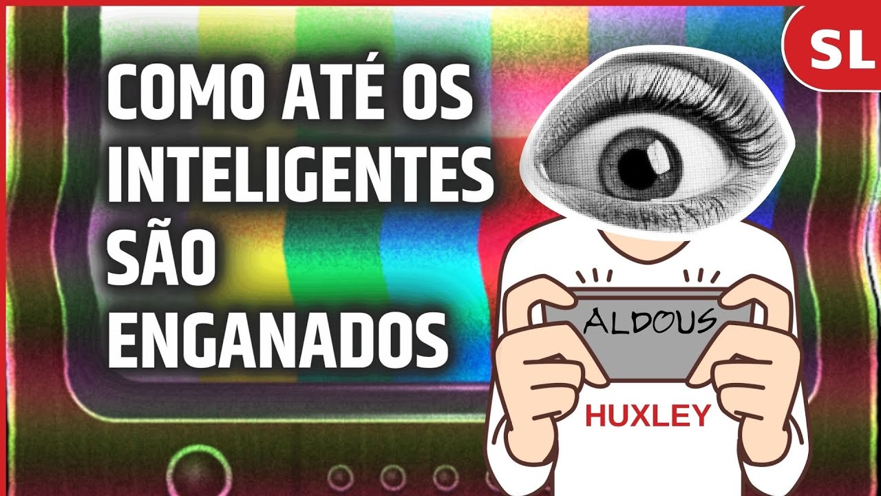 Como Até Os Inteligentes São Enganados | Aldous Huxley