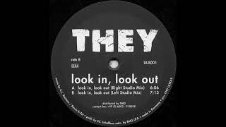 They - Look In Look, Out (Left Studio Mix) [1997] [Ultra-x Records – ULX 001]